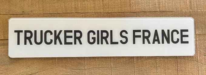 Plaque Trucker Girls France